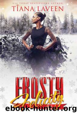 Frosty Felicity by Tiana Laveen