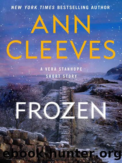 Frozen (Vera Stanhope) by Ann Cleeves