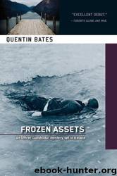 Frozen Assets: An Officer Gunnhildur Mystery by Quentin Bates