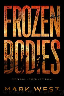 Frozen Bodies by Mark West