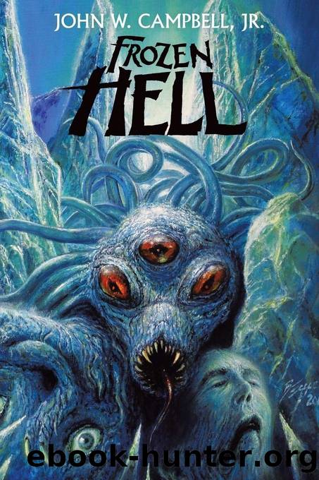 Frozen Hell by Campbell John W