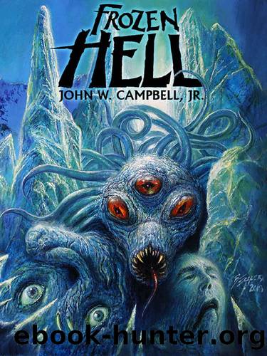 Frozen Hell by John W Campbell