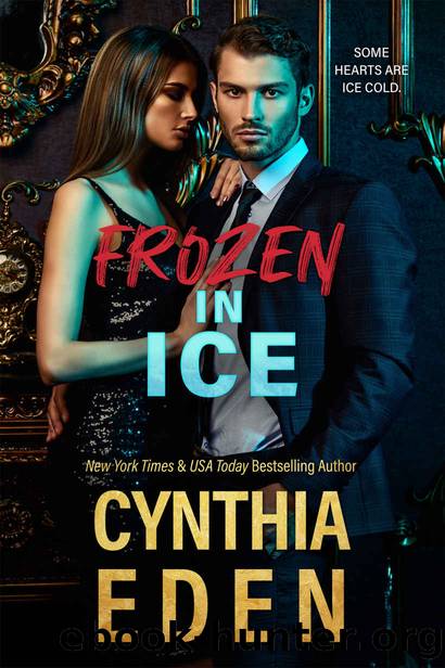 Frozen In Ice (Ice Breaker Cold Case Romance Book 1) by Cynthia Eden