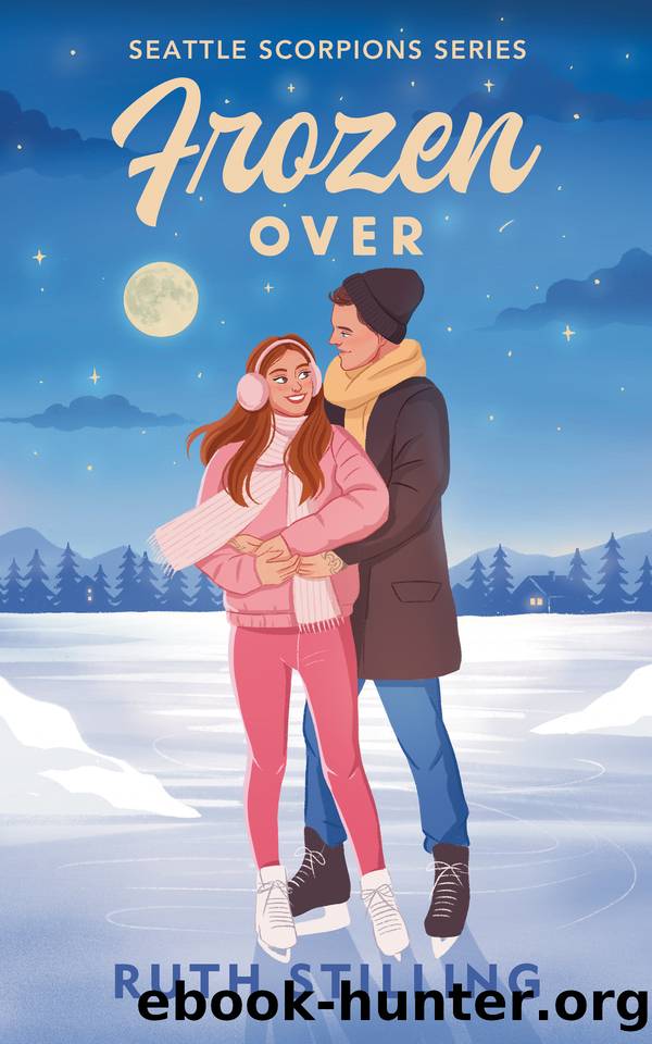 Frozen Over: A friends to lovers romance: Seattle Scorpions Series Book 2 by Ruth Stilling
