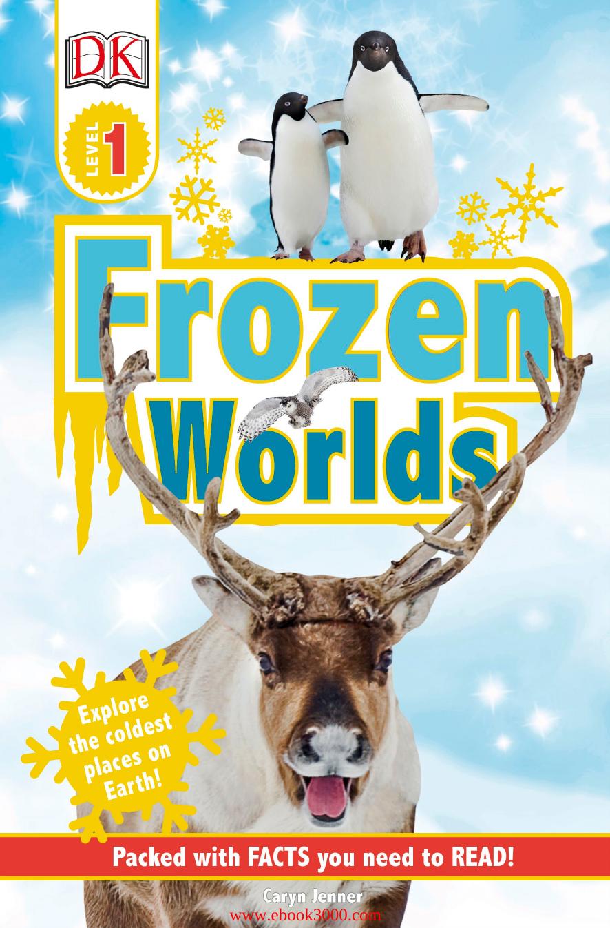 Frozen Worlds (DK Readers Level 1) by Unknow