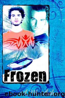 Frozen by A. M. Arthur
