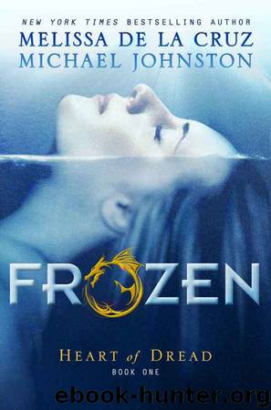 Frozen: Heart of Dread, Book One by Melissa de La Cruz & Michael Johnston