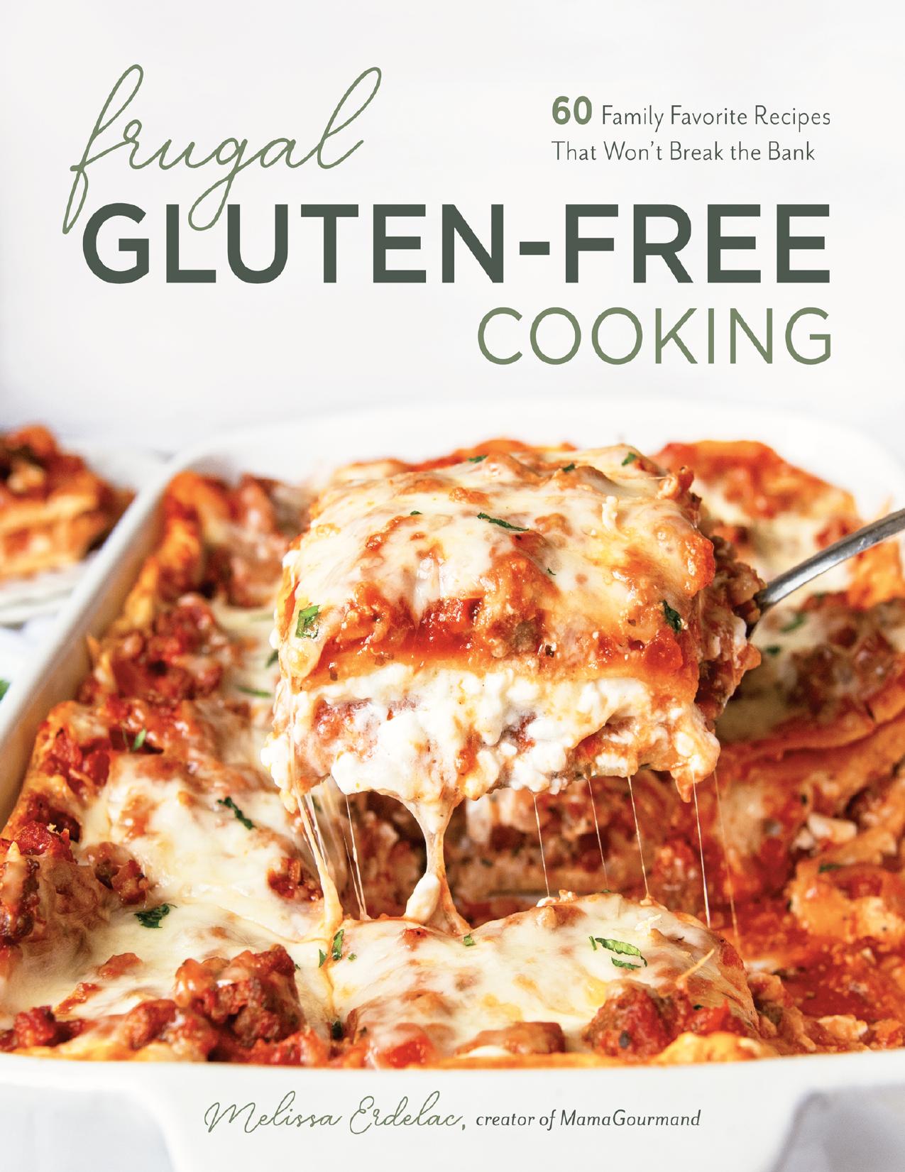 Frugal Gluten-Free Cooking by Melissa Erdelac