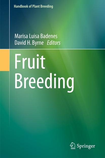Fruit Breeding by David H. Byrne (auth.) Marisa Luisa Badenes David H. Byrne (eds.)