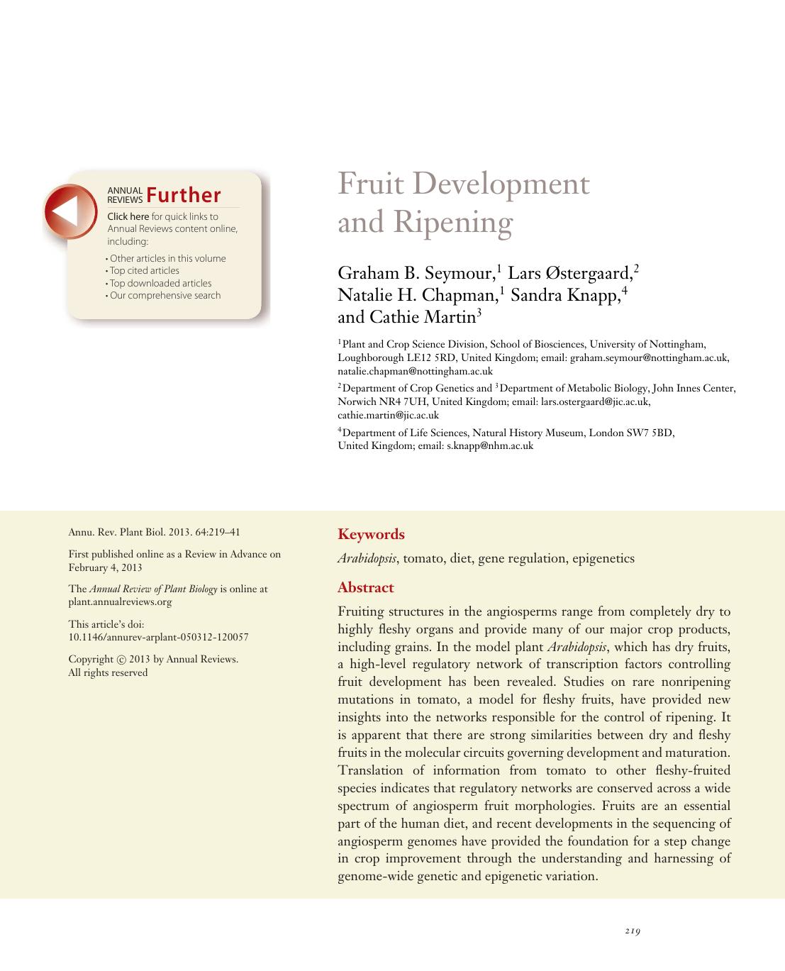 Fruit Development and Ripening by Graham B. Seymour Lars Østergaard Natalie H. Chapman Sandra Knapp Cathie Martin