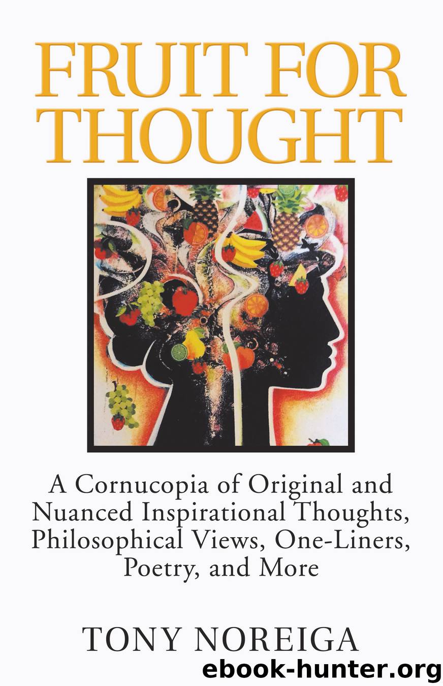 Fruit for Thought by tony noreiga