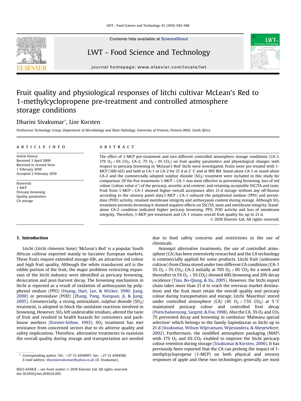 Fruit quality and physiological responses of litchi cultivar McLeanÂs Red to 1-methylcyclopropene pre-treatment and controlled atmosphere storage conditions by Dharini Sivakumar; Lise Korsten