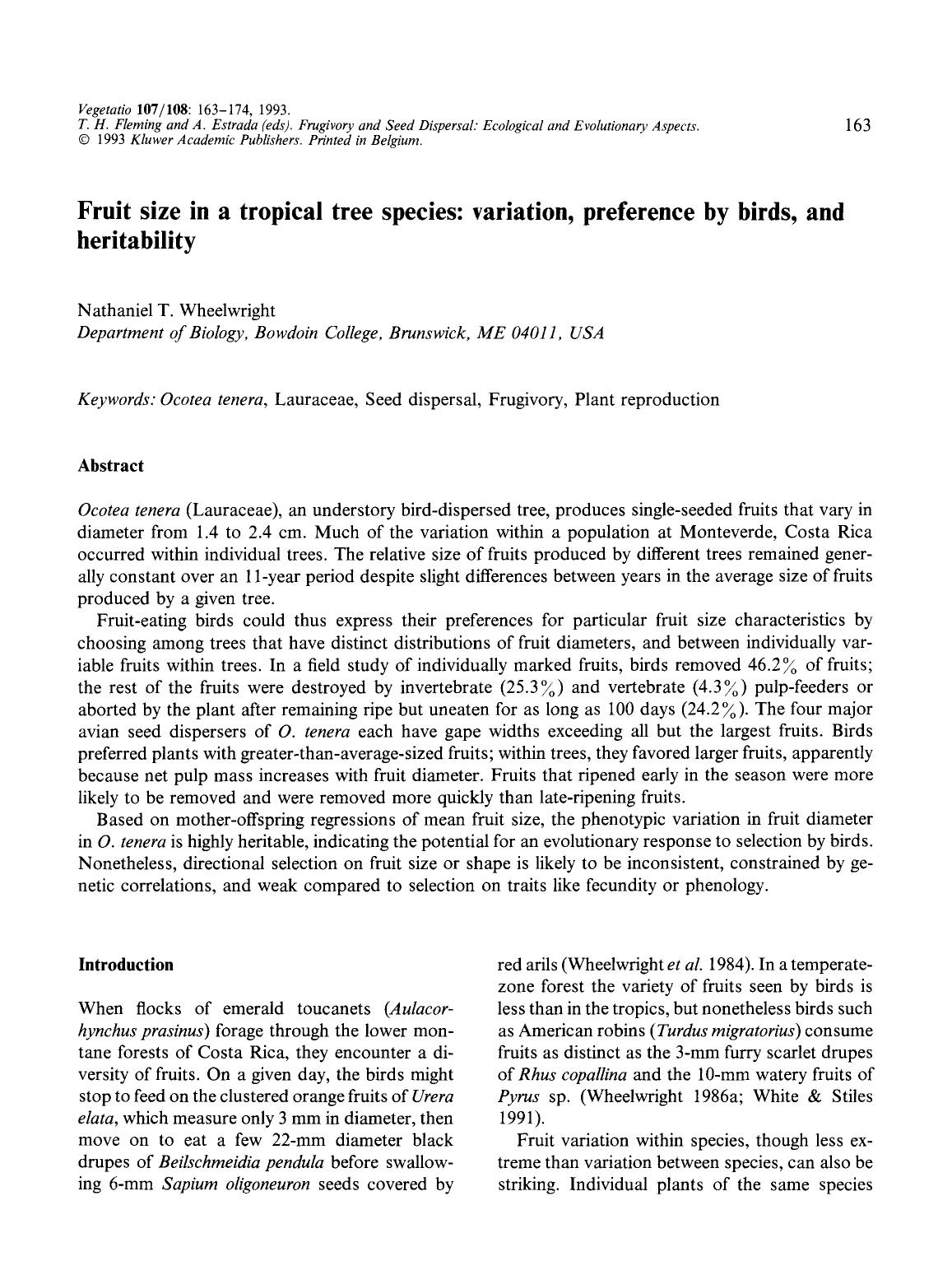 Fruit size in a tropical tree species: variation, preference by birds, and heritability by Unknown