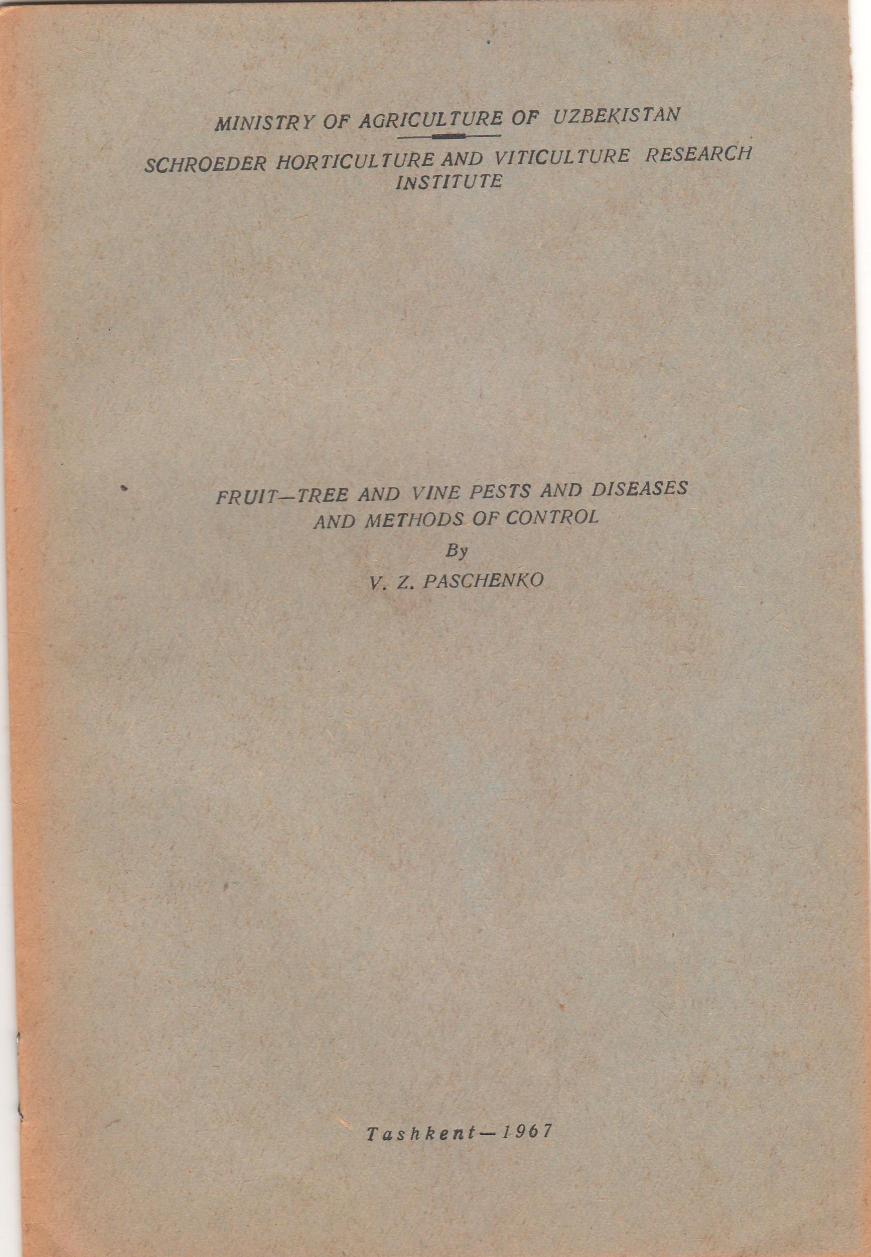 Fruit-tree and vine pests and diseases and methods of control by Paschenko V.Z