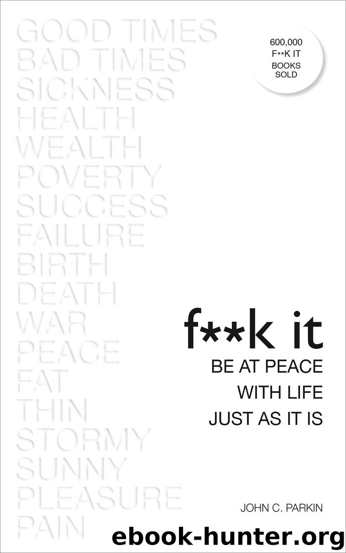 Fuck It by John C. Parkin