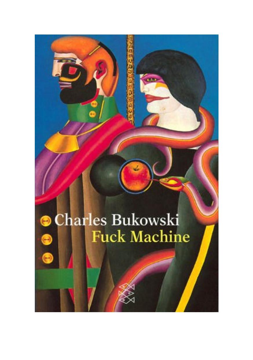 Fuck Machine by Charles Bukowski