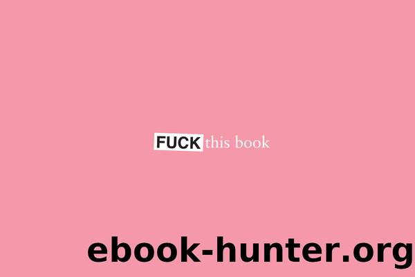 Fuck This Book by Bodhi Oser