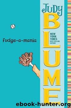 Fudge-A-Mania by Judy Blume