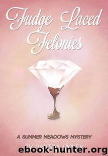Fudge-Laced Felonies by Hickey Cynthia