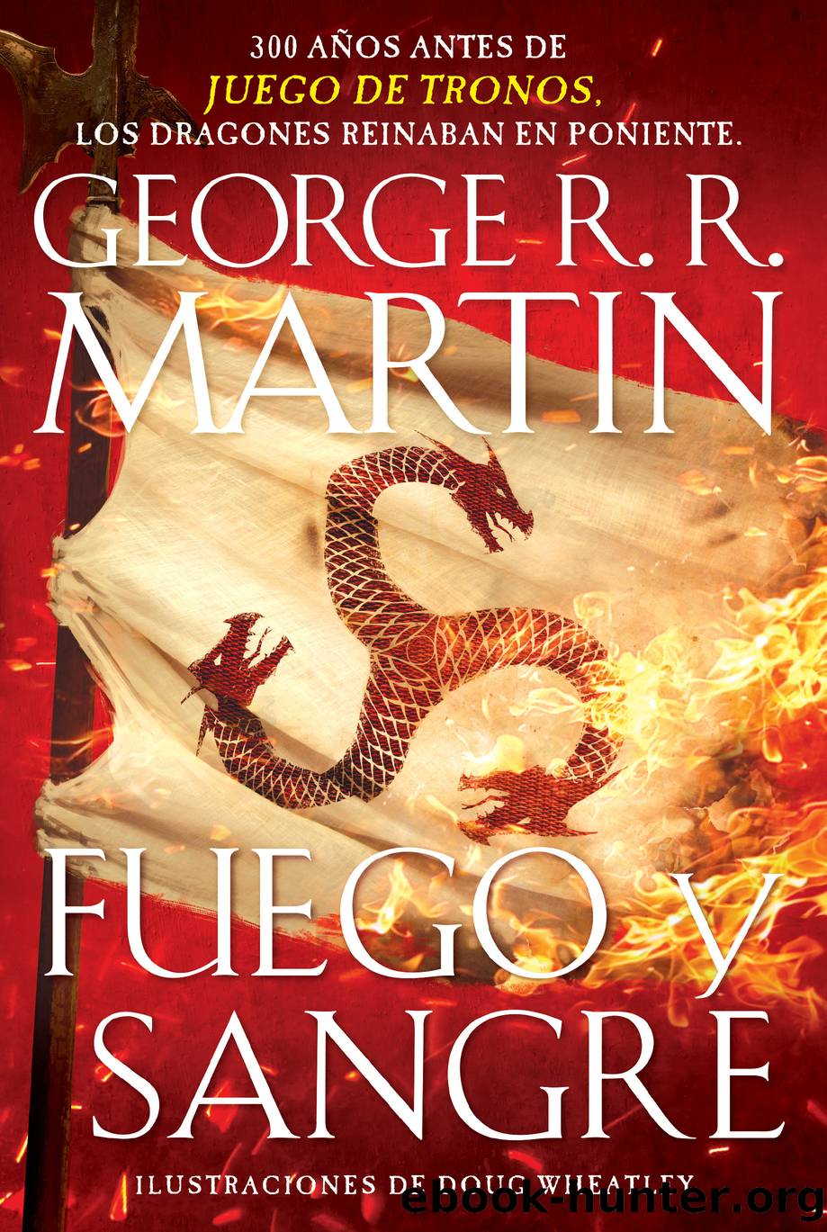 Fuego y sangre by George R. R. Martin