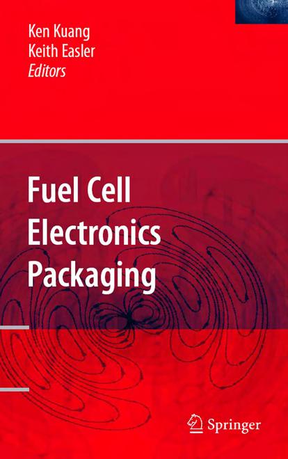 Fuel Cell Electronics Packaging by Unknown
