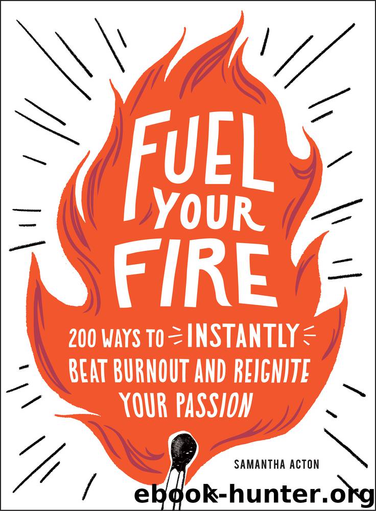 Fuel Your Fire by Samantha Acton