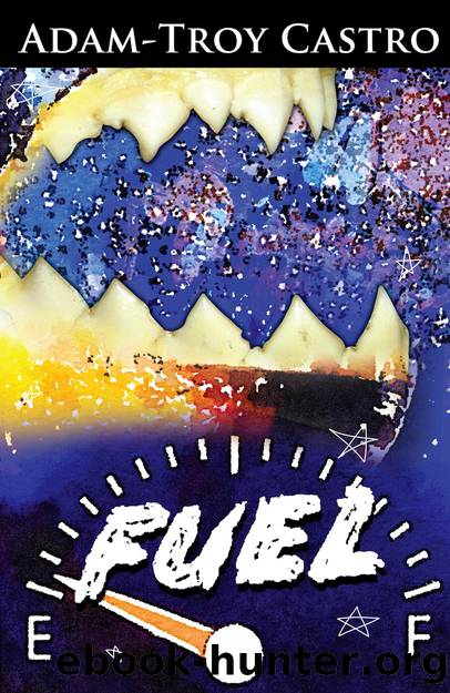 Fuel by Adam-Troy Castro