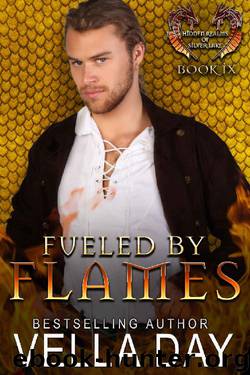 Fueled By Flames: A Hot Paranormal Dragon Romance (Hidden Realms of Silver Lake Book 9) by Vella Day