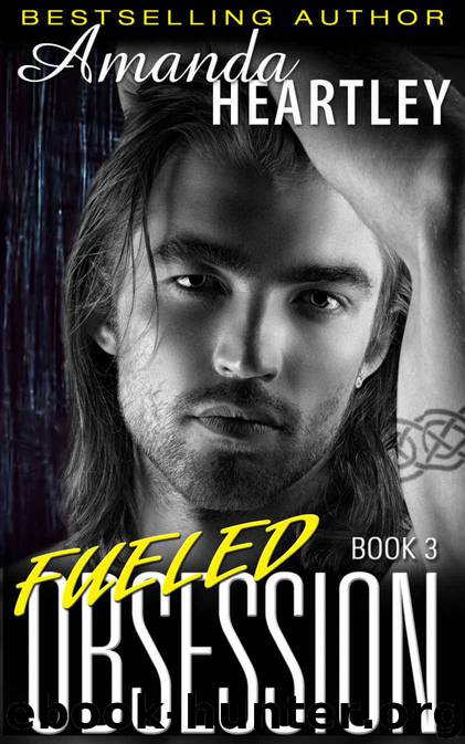 Fueled Obsession 3 by Heartley Amanda