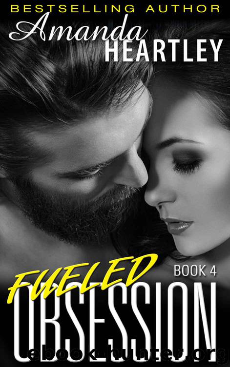 Fueled Obsession 4 by Heartley Amanda