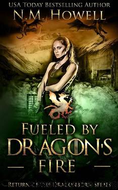 Fueled by Dragon's Fire (Return of the Dragonborn Book 2) by N.M. Howell