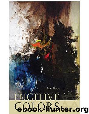 Fugitive Colors by Lisa Barr