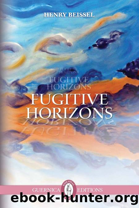 Fugitive Horizons by Henry Beissel