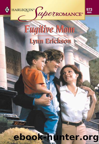Fugitive Mom by Lynn Erickson