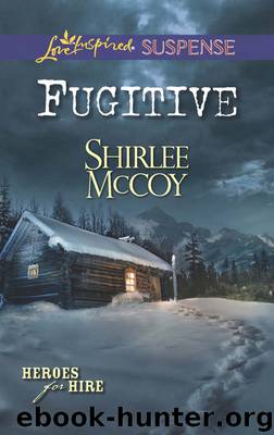 Fugitive by Shirlee McCoy