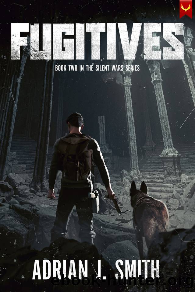 Fugitives (The Silent Wars Book 2) by Adrian J. Smith
