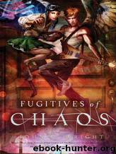Fugitives of Chaos by John Wright