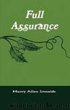 Full Assurance by Harry A. Ironside