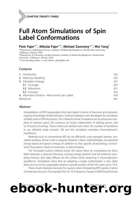 Full Atom Simulations of Spin Label Conformations by Piotr Fajer & Mikolai Fajer & Michael Zawrotny & Wei Yang