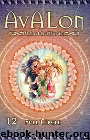 Full Circle (Avalon: Web of Magic Book 12) by Rachel Roberts