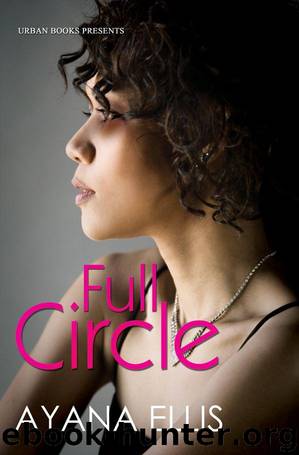 Full Circle (Urban Books) by Ayana Ellis