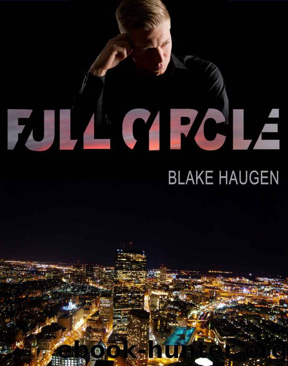Full Circle by Blake Haugen