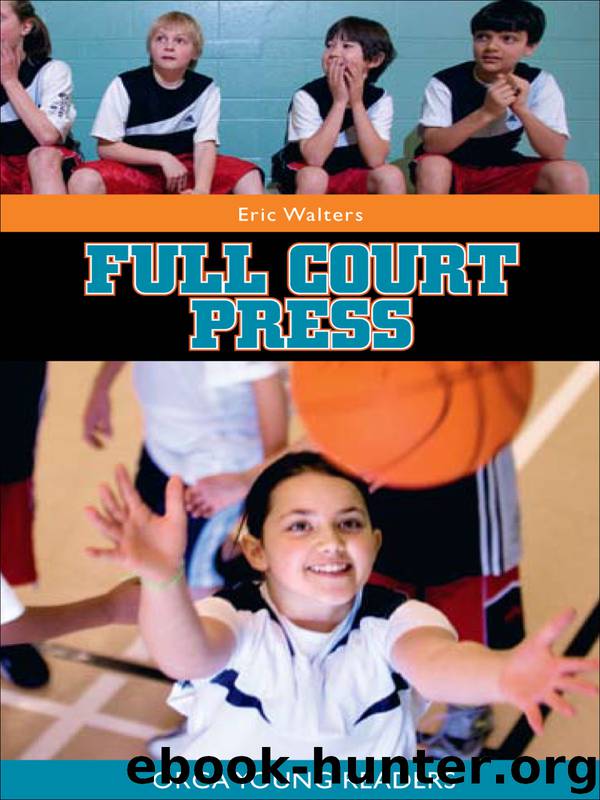 Full Court Press by Eric Walters