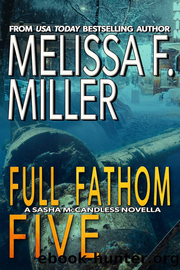 Full Fathom Five by Melissa F. Miller