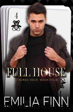 Full House (Stacked Deck Book 4) by Emilia Finn