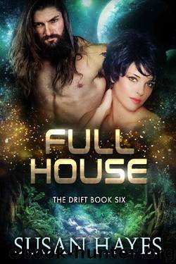 Full House (The Drift Book 6) by Susan Hayes
