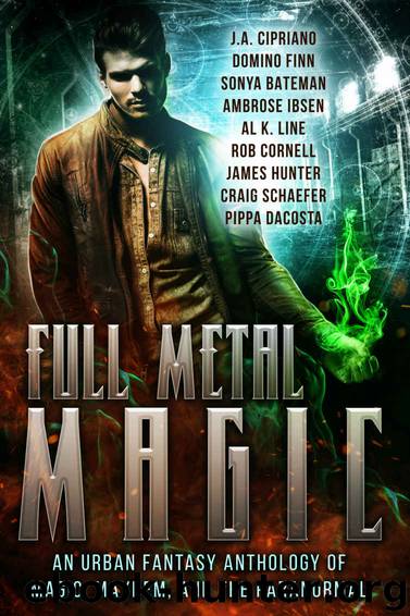 Full Metal Magic: An Urban Fantasy Anthology by unknow