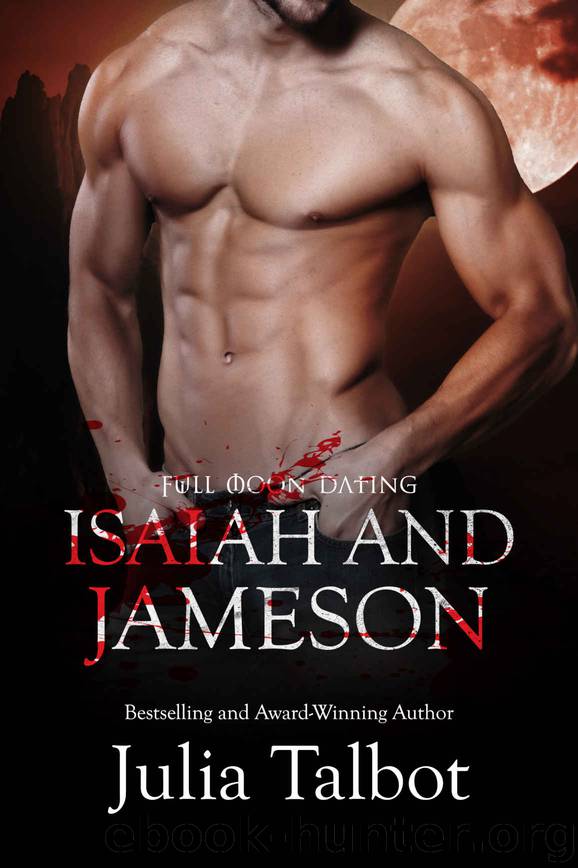 Full Moon Dating Isaiah and Jameson by Julia Talbot