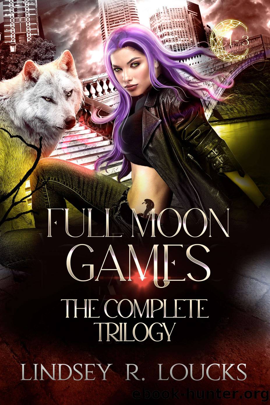 Full Moon Games by Lindsey R. Loucks