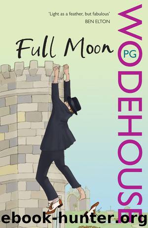 Full Moon by P G Wodehouse